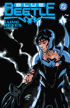 Paperback Blue Beetle: Jaime Reyes Book Three Book