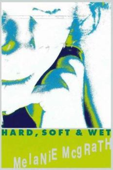 Hardcover Hard, Soft & Wet Book