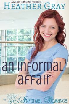 An Informal Affair - Book #5 of the Informal Romance