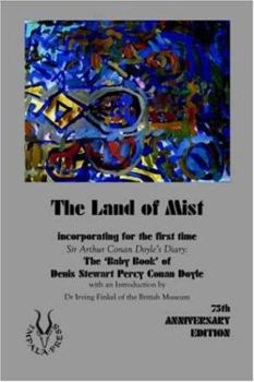 Paperback The Land of Mist with The 'Baby Book' of Denis Stewart Percy Conan Doyle Book