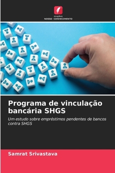 Paperback Programa de vinculação bancária SHGS [Portuguese] Book