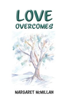 Paperback Love Overcomes Book