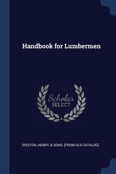 Paperback Handbook for Lumbermen Book