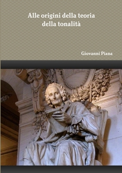 Paperback Alle origini della teoria della tonalità [Italian] Book