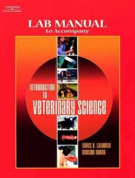 Paperback Lab Manual to Accompany Introduction to Veterinary Science Book
