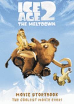 Paperback Ice Age 2: Movie Storybook (Ice Age 2 The Meltdown) Book