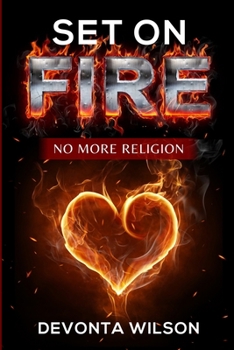 Paperback Set on Fire: No More Religion Book