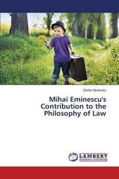 Paperback Mihai Eminescu's Contribution to the Philosophy of Law Book