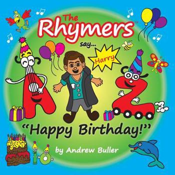 Paperback The Rhymers say..."Happy Birthday!": Harry Book