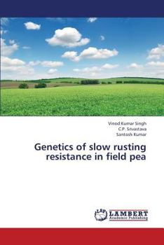 Paperback Genetics of Slow Rusting Resistance in Field Pea Book