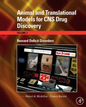 Hardcover Animal and Translational Models for CNS Drug Discovery: Reward Deficit Disorders Book