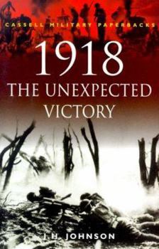 Paperback 1918 the Unexpected Victory Book