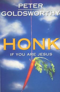 Paperback Honk If You are Jesus Book