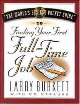 Paperback World's Easiest Pocket Guide To Finding Your First Full-Time Job Book