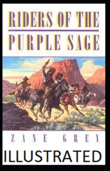 Paperback Riders of the Purple Sage Illustrated Book