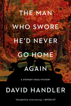 The Man Who Swore He'd Never Go Home - Book #16 of the Stewart Hoag