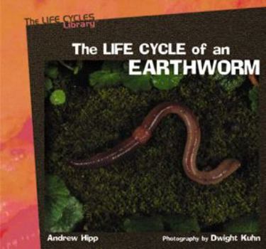 Library Binding The Life Cycles of an Earthworm Book