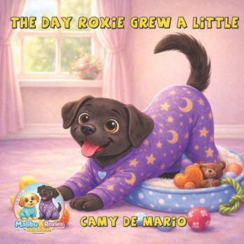 Paperback The Day Roxie Grew a Little Book