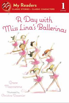 Paperback A Day with Miss Lina's Ballerinas Book
