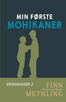 Min f?rste mohikaner