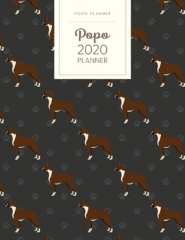 Popo 2020 Planner: Monthly Weekly Daily - Dated With Todo Notes - Boxer