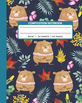 Composition Notebook: Marmot Rodent Animals Exercise Book Journal , Back To School Gifts For Teens Girls Boys Kids Friends Students 8x10" 110 Pages (Animals Composition Notebook)