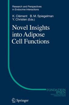 Hardcover Novel Insights Into Adipose Cell Functions Book