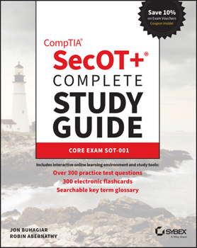 CompTIA SecOT+ Complete Study Guide: Core Exam SOT-001 (Sybex Study Guide)