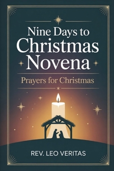Paperback Nine Days to Christmas Novena: Prayers for Christmas Book
