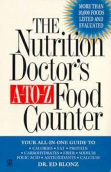 Mass Market Paperback The Nutrition Doctor's A-To-Z Food Counter Book