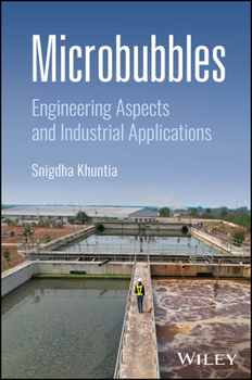 Hardcover Microbubbles: Engineering Aspects and Industrial Applications Book