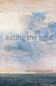 Paperback Eating the Light Book