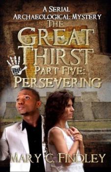 Persevering - Book #5 of the Great Thirst