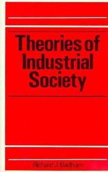 Hardcover Theories of Industrial Society Book