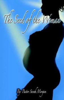 Paperback The Seed of the Woman Book