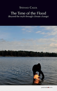 Paperback The Time of the Flood (Beyond the myth through climate change) [Italian] Book