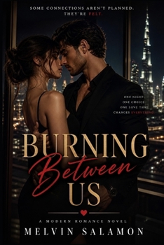 Paperback Burning Between Us Book