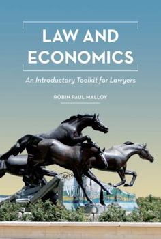 Paperback Law and Economics: An Introductory Toolkit for Lawyers Book