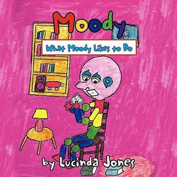 Paperback Moody: What Moody Likes to Do Book