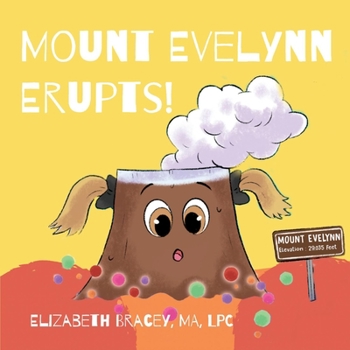 Paperback Mount Evelynn Erupts! Book