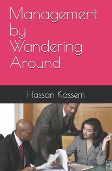 Paperback Management by Wandering Around Book