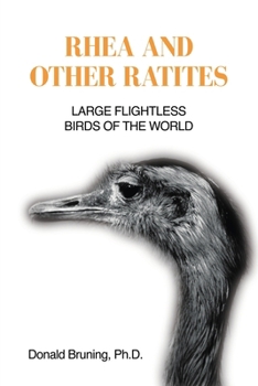 Paperback Rhea and Other Ratites: Large Flightless Birds of the World Book