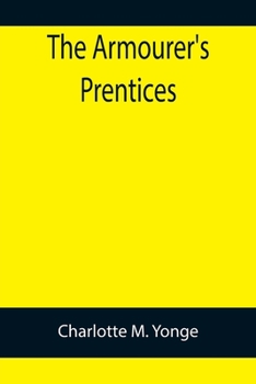 The Armourer's Prentices