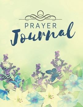 Paperback Prayer Journal: My Diary of Prayers and Answers. God Responds to My Requests. Praise and Gratitude. 3 months Daily Quiet Time with Jes Book