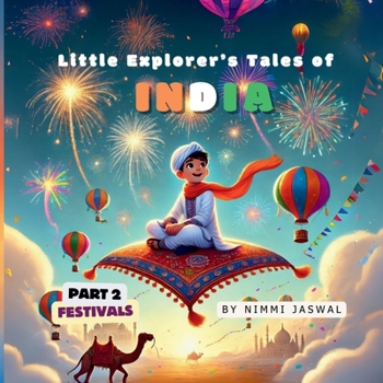 Paperback Little Explorer's Tales of India: Part 2- Festivals [Large Print] Book