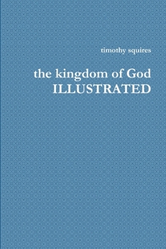 Paperback The kingdom of God ILLUSTRATED Book