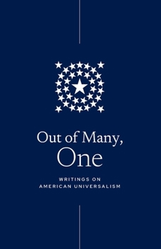 Paperback Out of Many, One: Writings on American Universalism Book