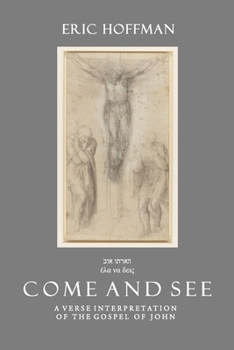 Paperback &#1489;&#1493;&#1488; &#1493;&#1514;&#1512;&#1488;&#1492; &#941;&#955;&#945; &#957;&#945; &#948;&#949;&#953;&#962; Come and See: A Verse Interpretatio Book