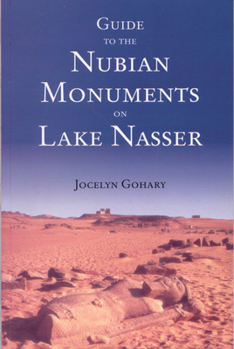 Paperback Guide to the Nubian Monuments on Lake Nasser Book