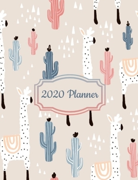 Paperback 2020 Planner: Beige Coral Pink and Light Blue Llama Alpaca Theme 2020 Organizer; Monthly and Weekly 2020 Planner Journal Book